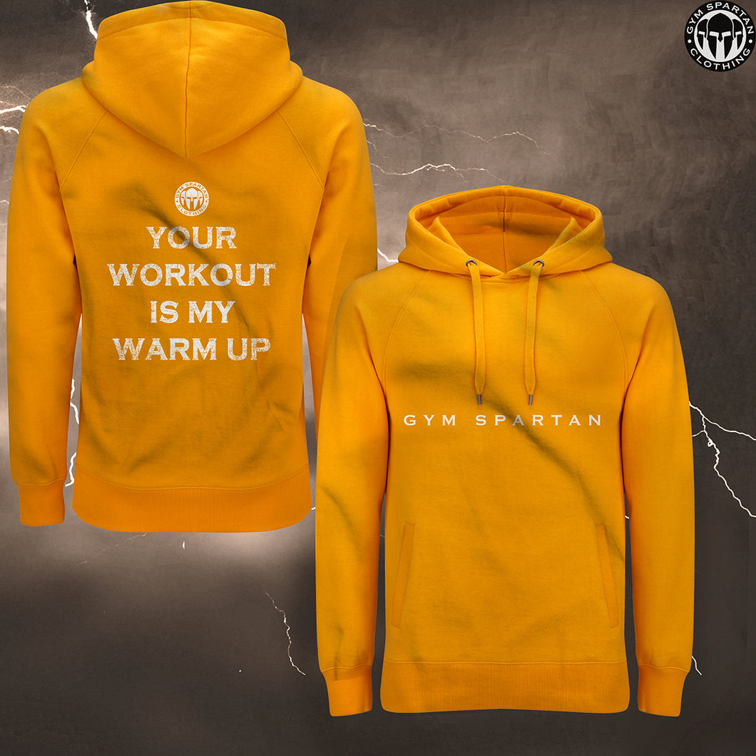 GSC Your workout is my warm up Hoodie (Various Colours)